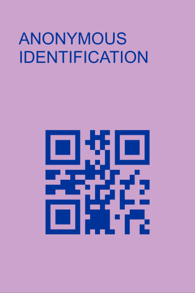 <b>ANONYMOUS IDENTIFICATION</b>