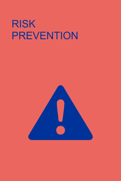 <b>RISK PREVENTION</b>